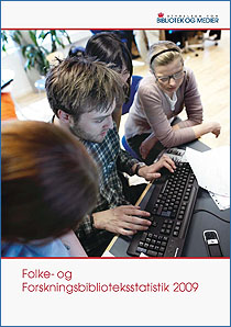 Forsiden af publikationen, Folke- og forskningsbiblioteksstatistik 2009 Forsiden af publikationen, Folke- og forskningsbiblioteksstatistik 2009